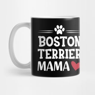 Boston Terrier Mama Mug